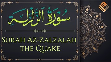Surah Az-Zalzalah (with English translation) |  سورة الزلزلة مكتوبة