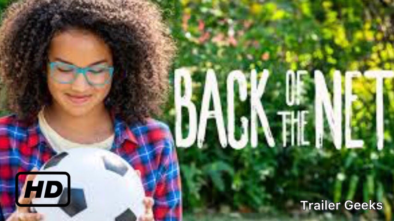 🎥 BACK OF THE NET Official Movie Trailer (2019 YouTube 🎥 BACK OF THE NET Official Movie Trailer (2019 YouTube