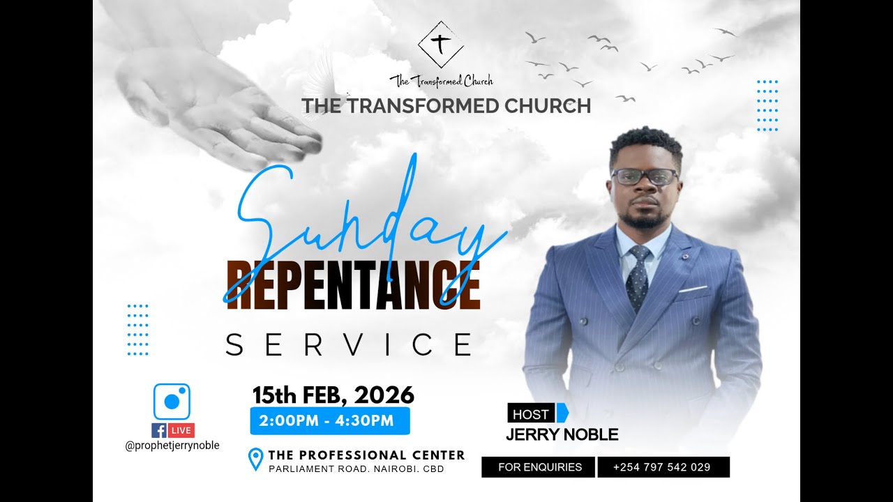 Repentance Sunday Repentance - Sunday 15th Feb 2026 (Preacher: Prophet Jerry Noble ...