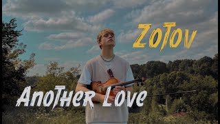 Another Love - Violin - Zotov - Tom Odell Resimi