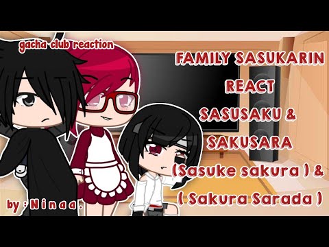 Sasuke's Family React To Sakura Haruno // Gacha Club 