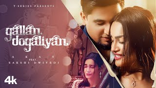 Gallan Dogaliyan (Full Song) | A-Kay | Jaydee | Sakshi Dwivedi | Latest Punjabi Song 2021 Thumb