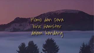 Momo dan parabiru - HAMSTER DALAM KANDANG - (lyrics video)