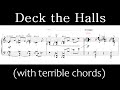 Deck the Halls (with terrible chords) - June Lee