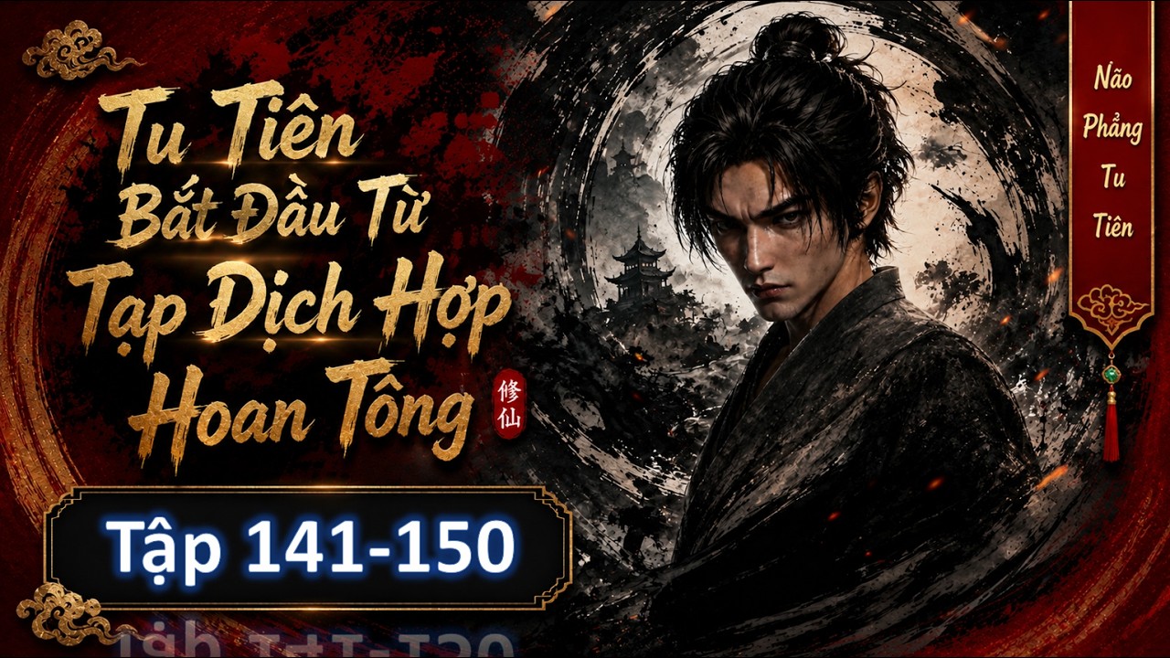 Tu Tiên Bắt Đầu Từ Tạp Dịch Hợp Hoan Tông