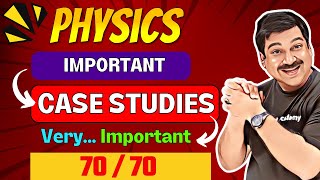 Class 12 Physics💥Important CASE STUDIES 👉Very important👉तुरन्त कर लो 🔴Physics Case Studies
