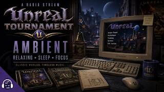 🎶 The Unreal Radio Stream⚡️WINAMP plays Unreal Tournament OST 🤘