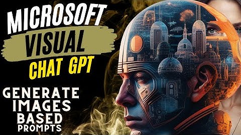 Visual Chatgpt Gpt 4 - How To Use Gpt-4 With Images