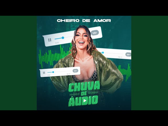 Cheiro de Amor - Chuva de Audio