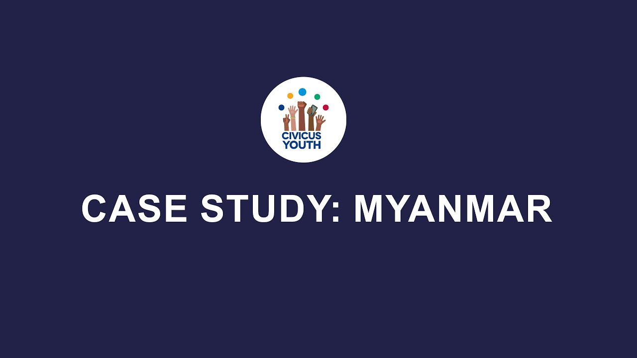 Youth Activism - Case Study: Myanmar