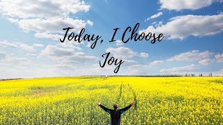 Today I Choose Joy - Part 4 | Cornerstone Church | 7-19-20
