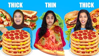 THIN Vs THICK FOOD CHALLENGE 🤩 | Thin food vs Thick food eating challenge | PULLOTHI