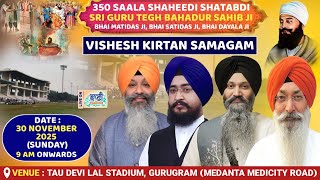 LIVE 350 Sala Shaheedi Shatabdi Samagam | Tau Devi Lal Stadium, Gurugram | 30.Nov.2025 Baani.Net