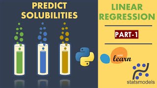 Predicting Organic Solubilities Made Easy with Statsmodels and Scikit-learn - Part1