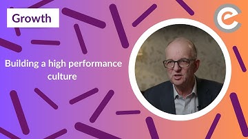 Building a high performance culture