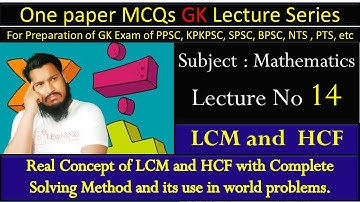 Math | Lecture 14 | Basics of LCM and HCF | PPSC KPPSC FPSC