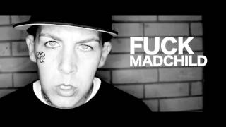 Смотреть клип Madchild - Fuck Madchild