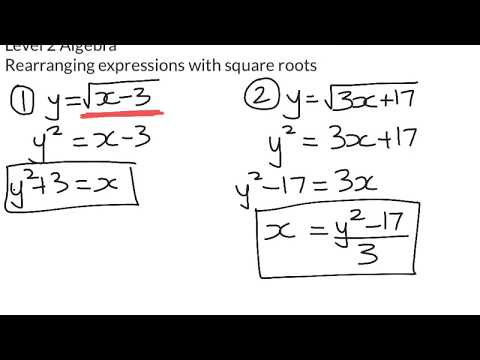 Level 2 Algebra - Rearranging equations with square root signs
