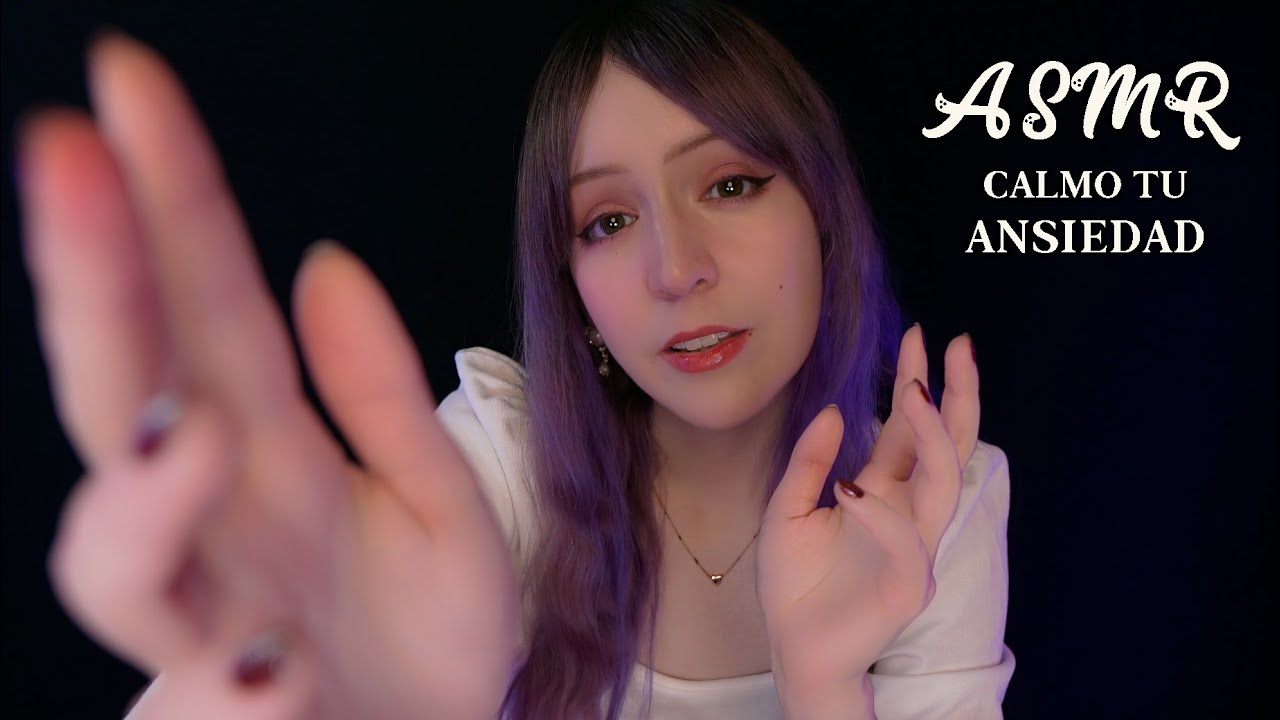 ⭐ASMR para Calmar tu ANSIEDAD o Crisis de PÁNICO [Sub] Calmo Tu Mente