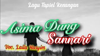 Asima Dung Sannari II Laila Hasyim II Video Cover