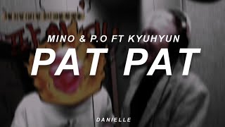 MINO & P.O - PAT PAT ft Kyuhyun | Sub Español (Kang's Kitchen 2/3 OST)