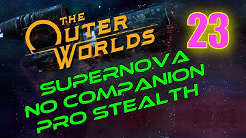 Outer Worlds Walkthrough SUPERNOVA Part 23 - Monarch Wilderness: The Sulfur Pits