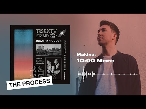 How Jonathan Ogden made "10:00 More" | The Process
