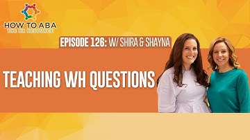 How to Teach WH Questions to Kids with Autism