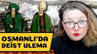 Osmanlı’da Deist Ulema