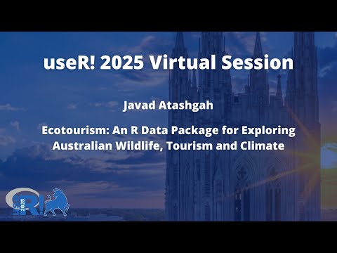 Ecotourism: An R Data Package for Exploring Australian Wildlife, Tourism and Climate- Javad Atashgah