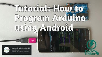 Tutorial: How to Program Arduino using Android