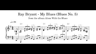 Ray Bryant - My Blues (Blues No. 5) - Piano Transcription (Sheet Music in Description)