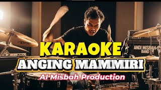 KARAOKE ANGING MAMIRI | By AI Misbah Production