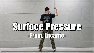 Jessica Darrow - Surface Pressure(From.Encanto) | Choreography.Choi's