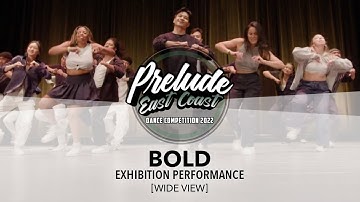 BOLD [WIDE VIEW] || Prelude East Coast 2022 || #PreludeEC2022