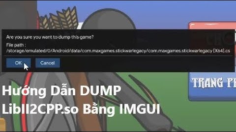 Hướng Dẫn Dump LibIl2cpp.so Protecd (P4)