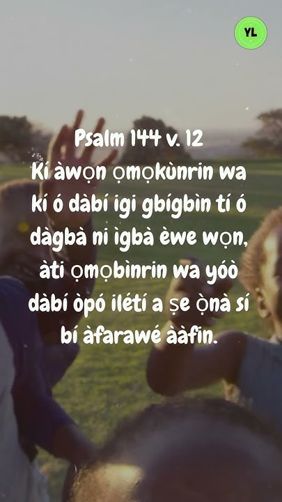 psalm-144-vs-11-15-in-yoruba-short-psalms-bibleverses-nigeria