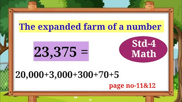 The expanded form of a number Std-4 Math page no.11&12