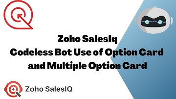 Zoho SalesIO Codeless Bot Use of Option Card and Multiple Option Card