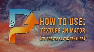 How to use part 5: DayZ Texture Animator