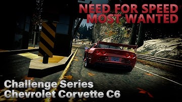 NFS Most Wanted - Challenge Series | Chevrolet Corvette C6