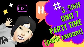 5Sinif 7Üni̇te Party Time