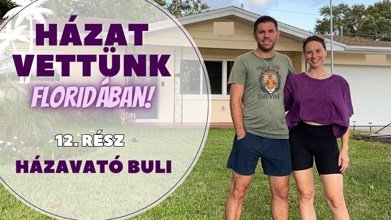 HÁZAT VETTÜNK FLORIDÁBAN! - 12. rész | Házavató buli | Dora Riman - YouTube