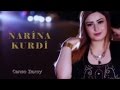 NARİNA KURDİ 2016 - EZ GIRTİME