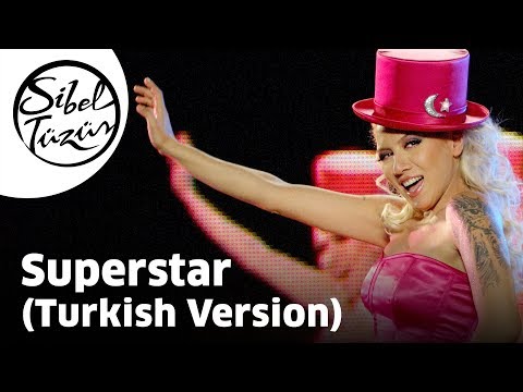 Sibel Tüzün - Superstar | Turkish Version (Official Video) - YouTube