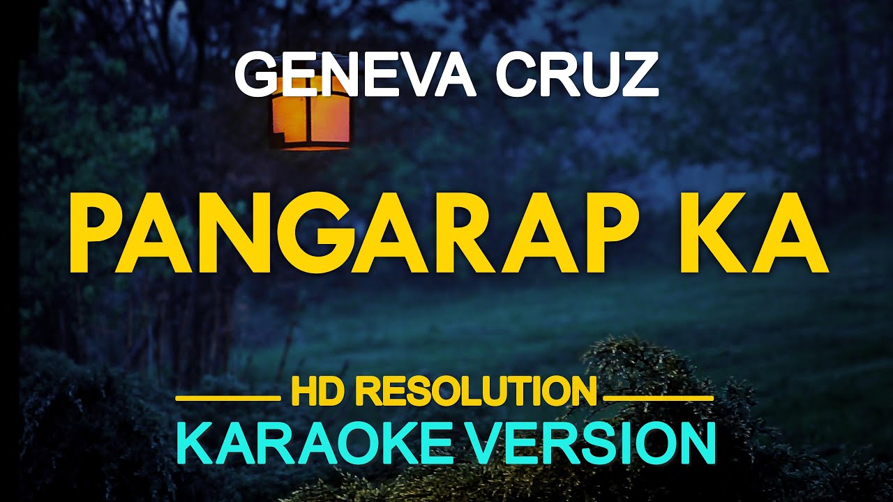 PANGARAP KA   Geneva Cruz KARAOKE Version