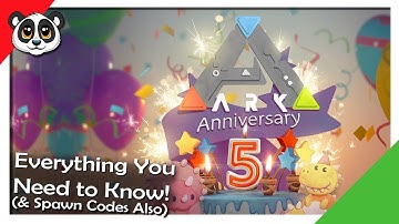 ARK: 5 Year Anniversary Event | Everything you need to know! (Spawn Codes Also)