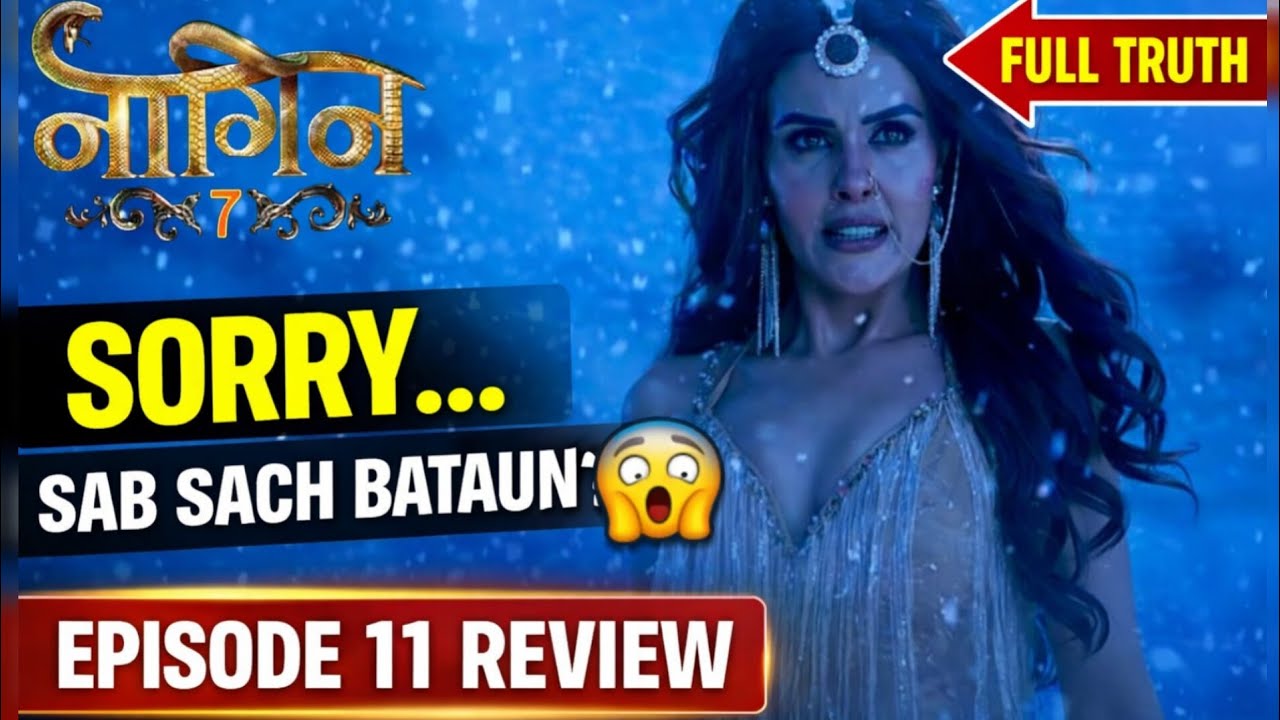 Naagin 7 Ep 11 Review | Aaj Ka Episode Kaisa Tha?