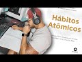 Como Estudar TODOS OS DIAS Com Hábitos Atômicos