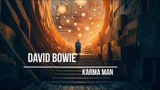 David Bowie - Karma Man (lyrics video with AI generated images)